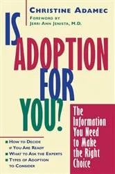 Book cover of Is Adoption for You by Christine Adamec