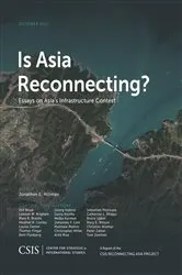 Book cover of Is Asia Reconnecting? by Jonathan E. Hillman