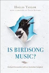 Book cover of Is Birdsong Music? by Hollis Taylor