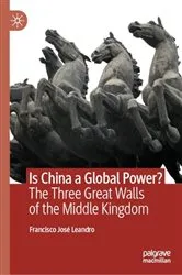 Book cover of Is China a Global Power? by Francisco José Leandro