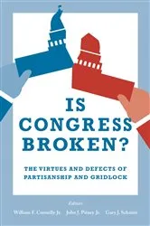 Book cover of Is Congress Broken? by Gary J. Schmitt