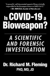 Book cover of Is COVID-19 a Bioweapon? by Richard M. Fleming