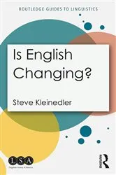 Book cover of Is English Changing? by Steve Kleinedler