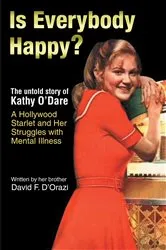 Book cover of Is Everybody Happy? by David F. D'Orazi