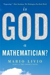 Book cover of Is God a Mathematician? by Mario Livio
