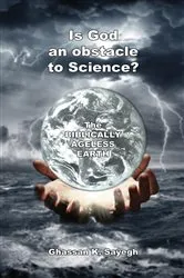 Book cover of Is God an Obstacle to Science? by Sayegh, Ghassan, K