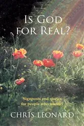 Book cover of Is God for Real by Chris Leonard