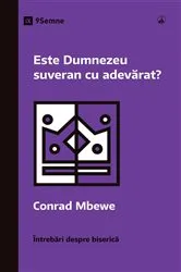 Book cover of Is God Really Sovereign? / Este Dumnezeu suveran cu adevărat? by Conrad Mbewe