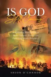 Book cover of Is God Still Coming? by Shion Oconnor