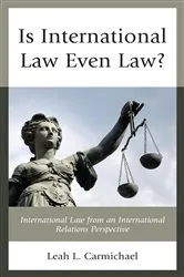 Book cover of Is International Law Even Law? by Unknown