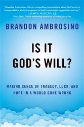 Book cover of Is It God's Will? by Brandon Ambrosino
