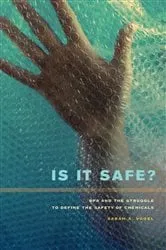 Book cover of Is It Safe? by Sarah A. Vogel