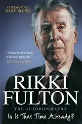 Book cover of Is it That Time Already? by Rikki Fulton
