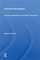 Book cover of Is Russia Reformable? by Robert V. Daniels