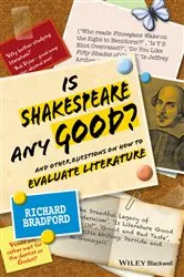Book cover of Is Shakespeare any Good? by Richard Bradford