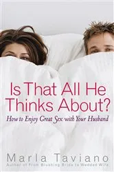 Book cover of Is That All He Thinks About? by Marla Taviano