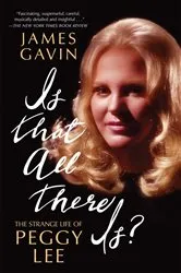 Book cover of Is That All There Is? by James Gavin