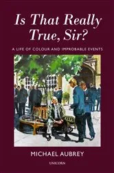 Book cover of Is That Really True, Sir? by Michael Aubrey