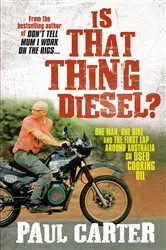 Book cover of Is That Thing Diesel? by Paul Carter