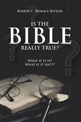 Book cover of Is the Bible Really True? by Horace Kitson, Bishop, C.