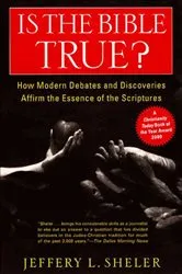 Book cover of Is the Bible True? by Jeffery L. Sheler