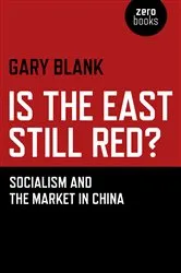 Book cover of Is the East Still Red? by Gary Blank