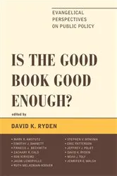 Book cover of Is the Good Book Good Enough? by David K. Ryden