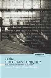 Book cover of Is the Holocaust Unique? (3rd ed.) by Unknown