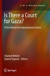 Book cover of Is There a Court for Gaza? by Chantal Meloni