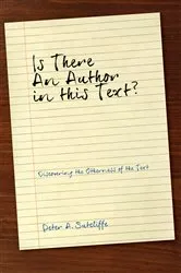 Book cover of Is There an Author in This Text? by Peter A. Sutcliffe
