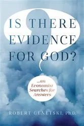 Book cover of Is There Evidence for God? by Dr. Robert Genetski
