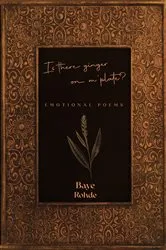 Book cover of IS THERE GINGER ON M' PLATE? by BAYE ROHDE