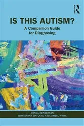 Book cover of Is This Autism? by Donna Henderson