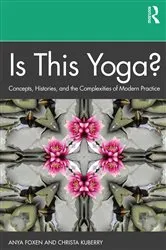 Book cover of Is This Yoga? by Anya Foxen