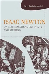 Book cover of Isaac Newton on Mathematical Certainty and Method by Unknown