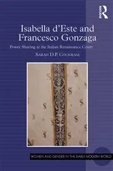 Book cover of Isabella d'Este and Francesco Gonzaga by Sarah D.P. Cockram