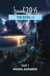 Book cover of Isaiah 29:6 by Michael Alexander