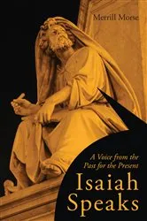 Book cover of Isaiah Speaks by Merrill Morse