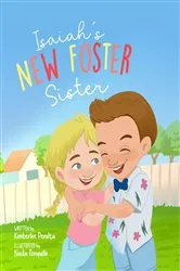 Book cover of Isaiah's New Foster Sister by Kimberlee Peralta
