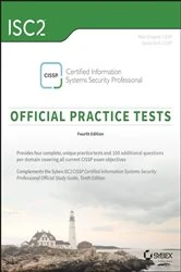 Book cover of ISC2 CISSP Certified Information Systems Security Professional Official Practice Tests (4th ed.) by Mike Chapple