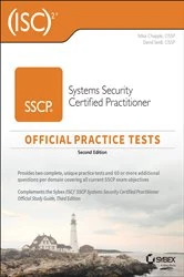 Book cover of ISC2 SSCP Systems Security Certified Practitioner Official Practice Tests (2nd ed.) by Mike Chapple