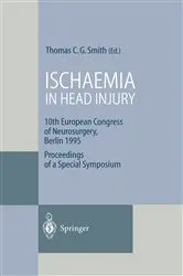 Book cover of Ischaemia in Head Injury by Thomas C.G. Smith