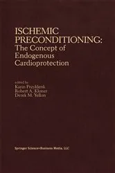 Book cover of Ischemic Preconditioning: The Concept of Endogenous Cardioprotection by Karin Przyklenk
