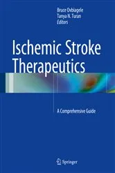 Book cover of Ischemic Stroke Therapeutics by Bruce Ovbiagele