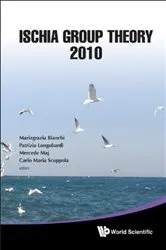 Book cover of Ischia Group Theory 2010 - Proceedings Of The Conference by Mariagrazia Bianchi