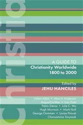 Book cover of ISG 47: Christianity Worldwide 1800 to 2000 by Jehu Hanciles