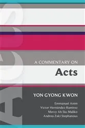 Book cover of ISG 48: A Commentary on Acts by Yon Gyong Kwon