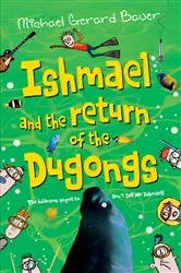 Book cover of Ishmael and the Return of the Dugongs by Michael Gerard Bauer