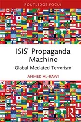 Book cover of ISIS' Propaganda Machine by Ahmed Al-Rawi