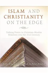Book cover of Islam and Christianity on the Edge by John Azumah